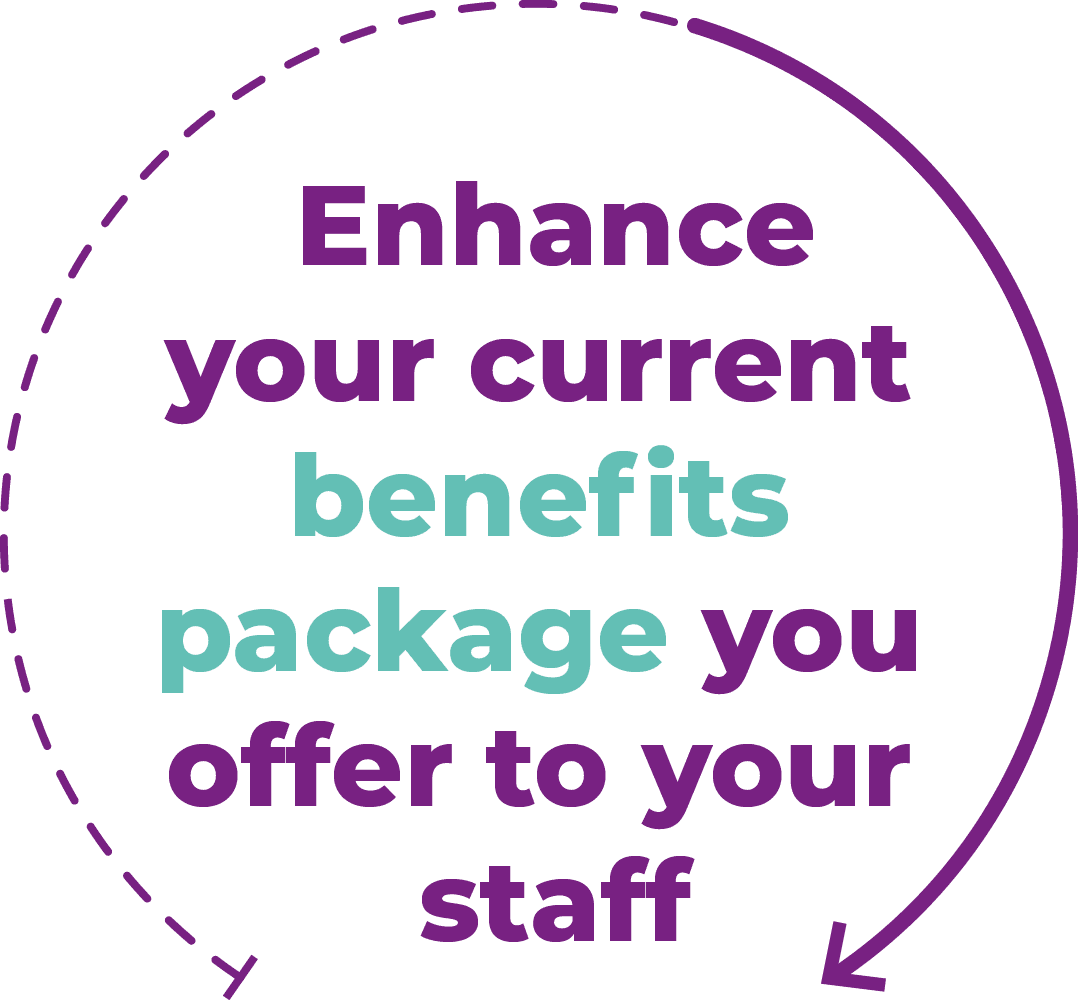 enhance your benefits